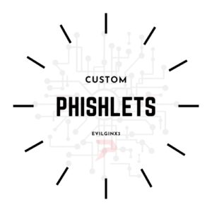 Custom Phishlets Evilginx3